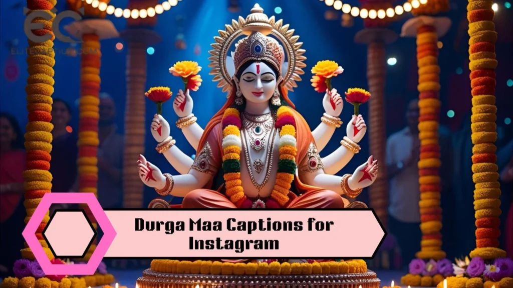 Durga Maa Captions for Instagram