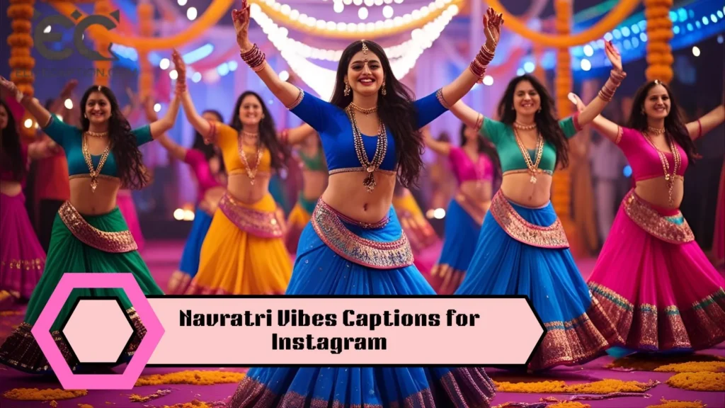 Navratri Vibes Captions for Instagram