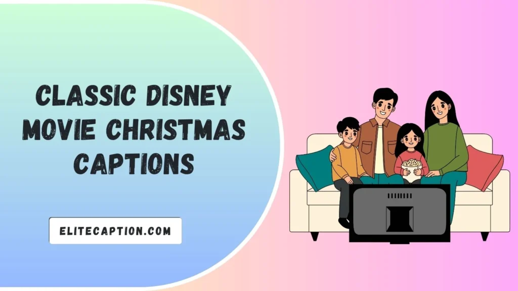 Classic Disney Movie Christmas Captions