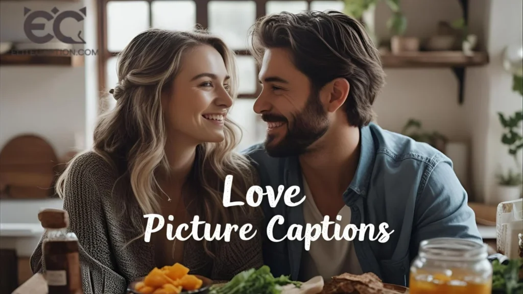 Love Picture Captions