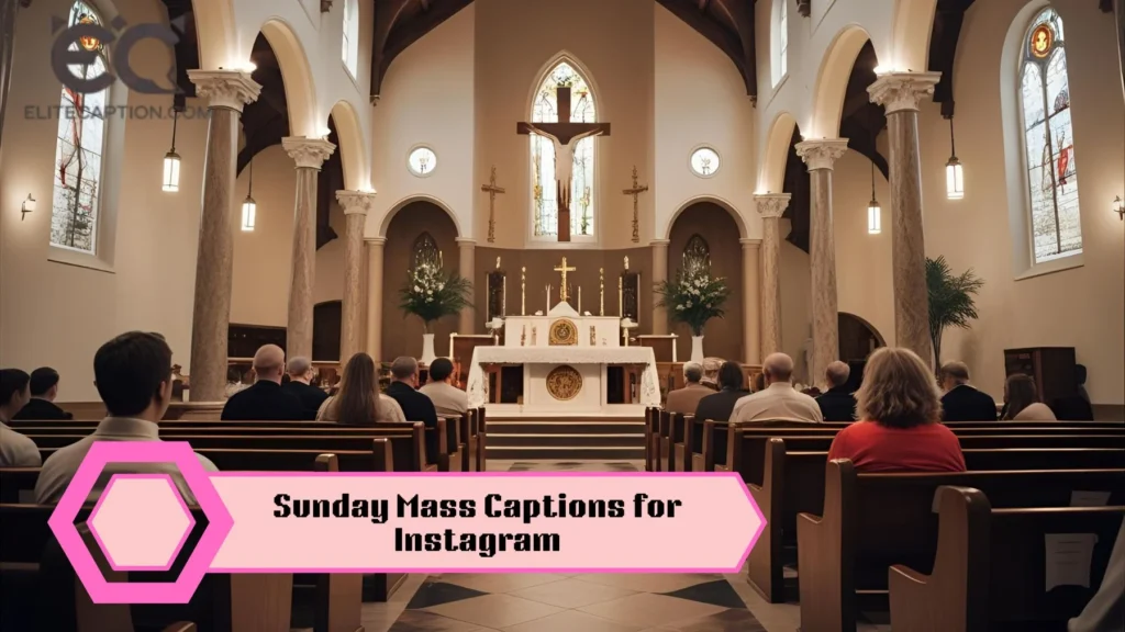 Sunday Mass Captions for Instagram