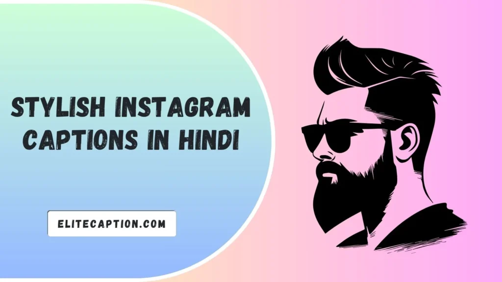 Stylish Instagram Captions in Hindi