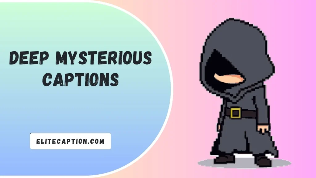 Deep Mysterious Captions