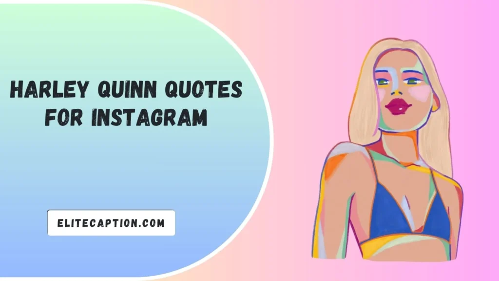 Harley Quinn Quotes for Instagram