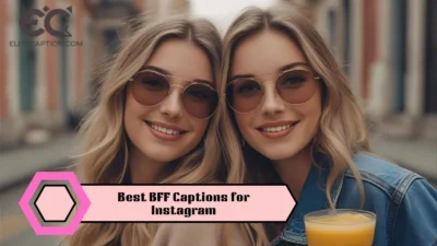 Best BFF Captions for Instagram