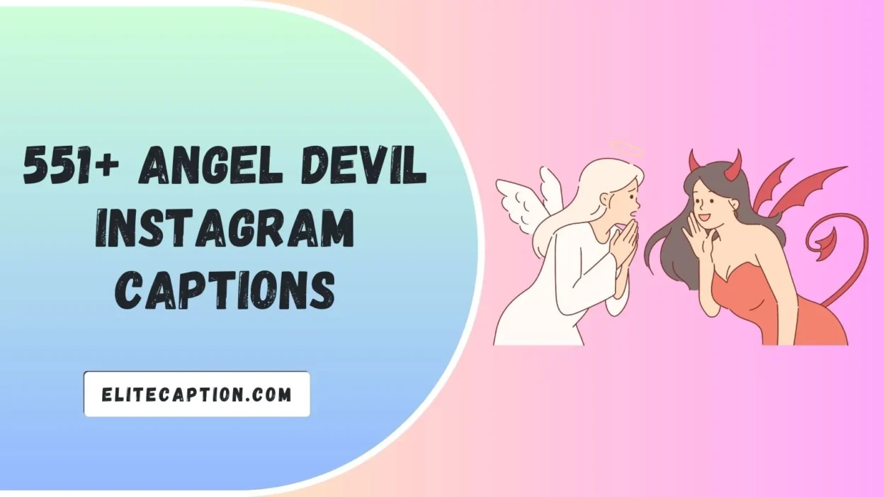 Angel Devil Instagram Captions