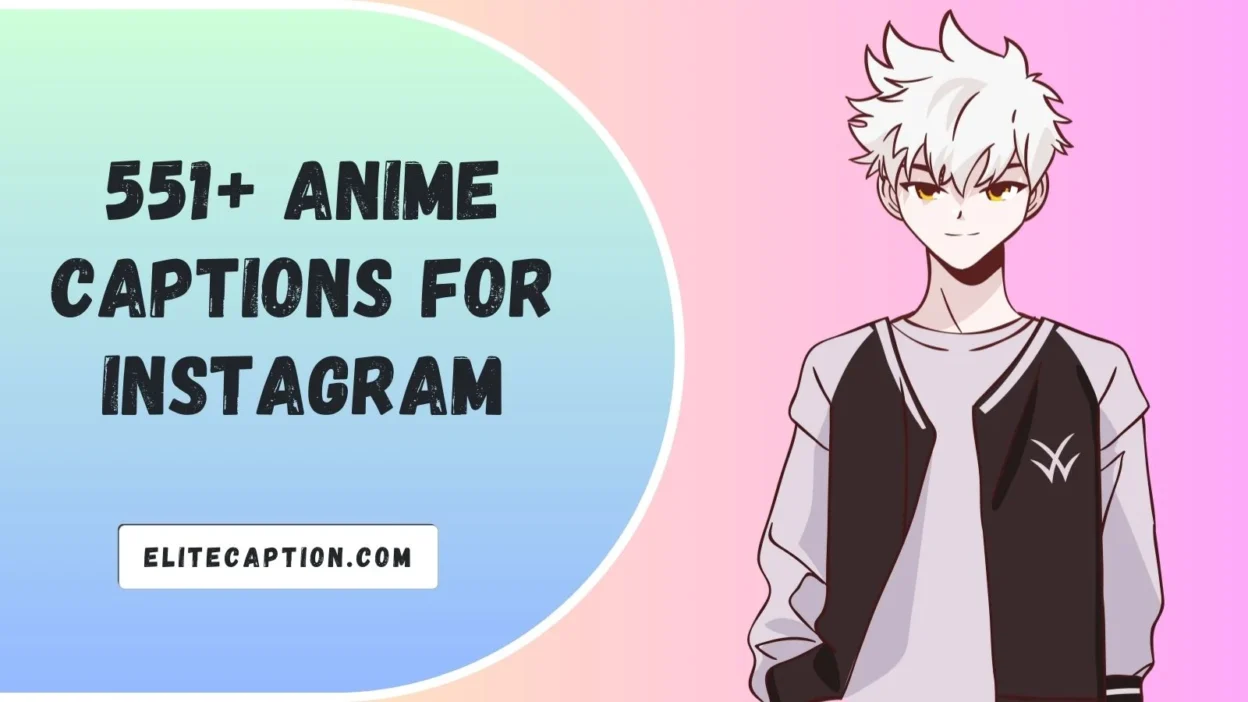 Anime Captions for Instagram