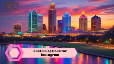 Austin Captions for Instagram