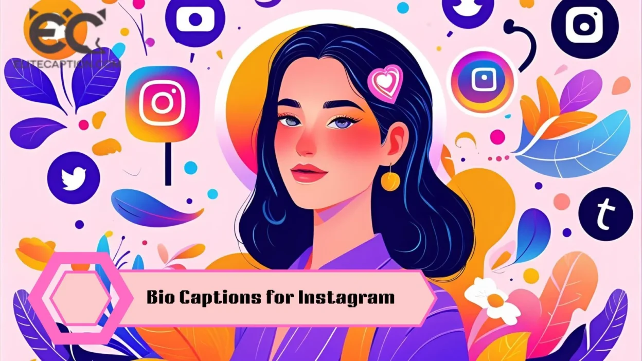 Bio Captions for Instagram