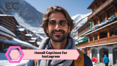 Manali Captions for Instagram