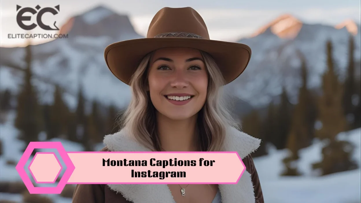 Montana Captions for Instagram