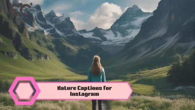 Nature Captions for Instagram