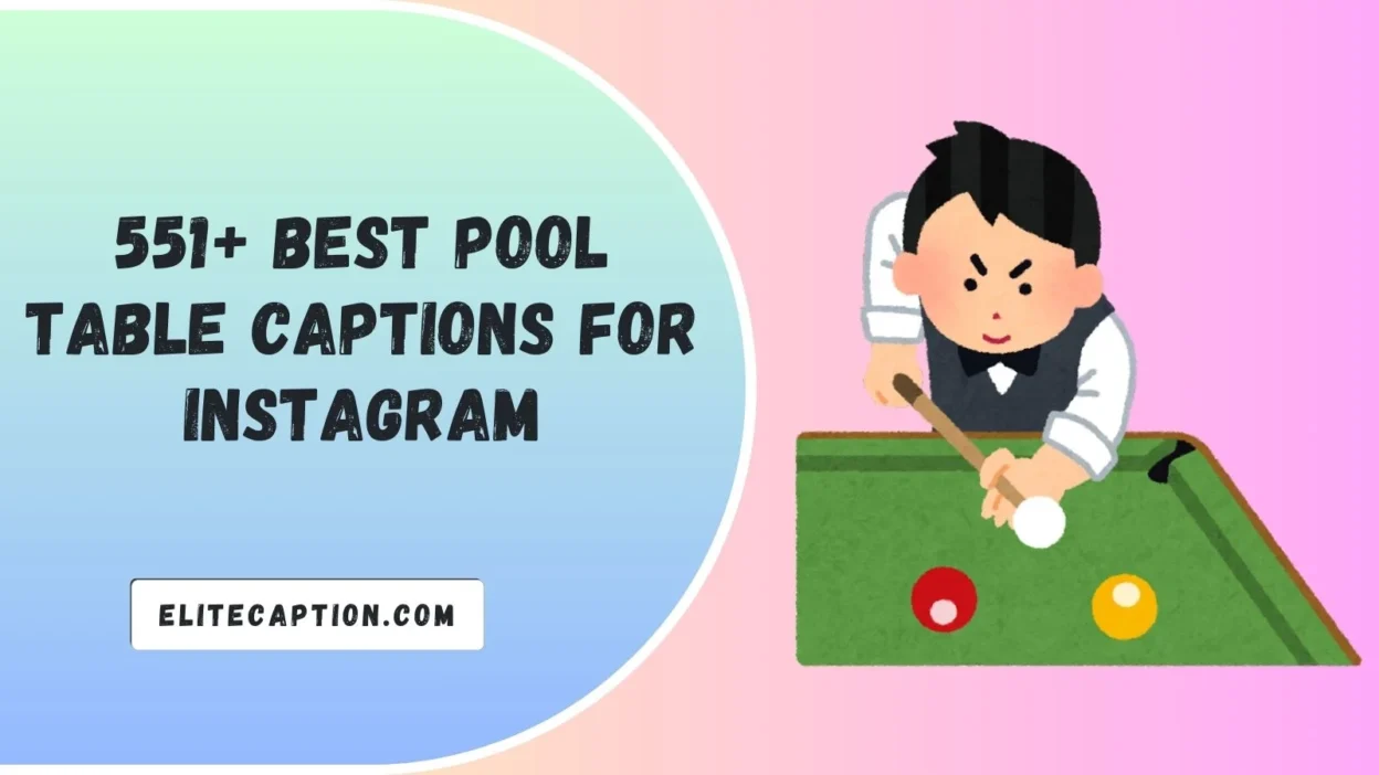 Pool Table Captions for Instagram