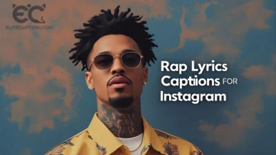 Rap Lyrics Captions for Instagram