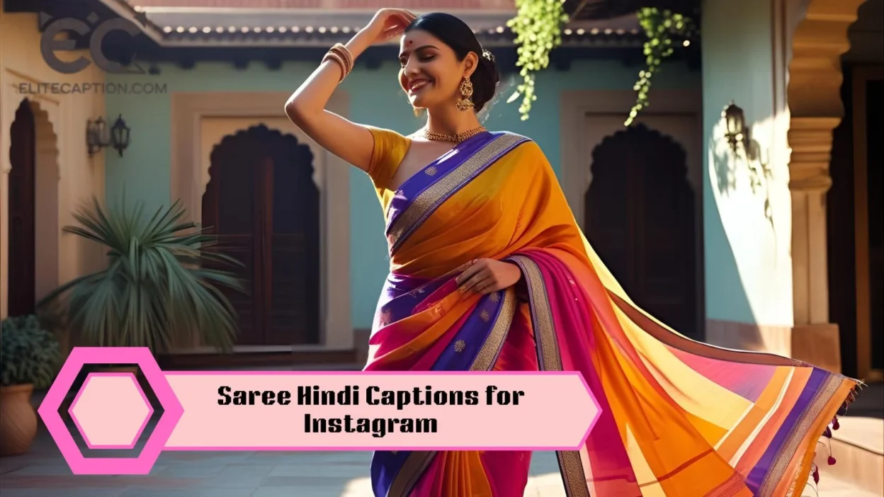 Saree Hindi Captions for Instagram