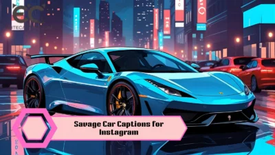 Savage Car Captions for Instagram