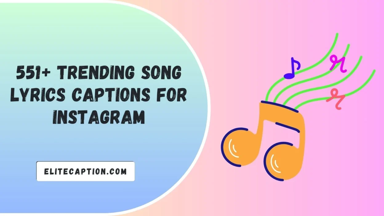 Song Lyrics Captions for Instagram