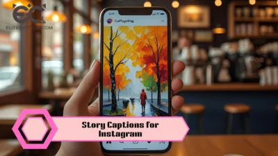 Story Captions for Instagram