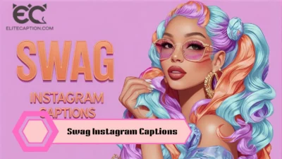 Swag Instagram Captions