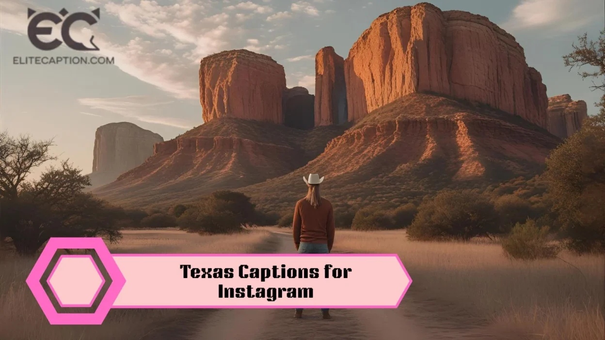 Texas Captions for Instagram
