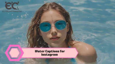 Water Captions for Instagram