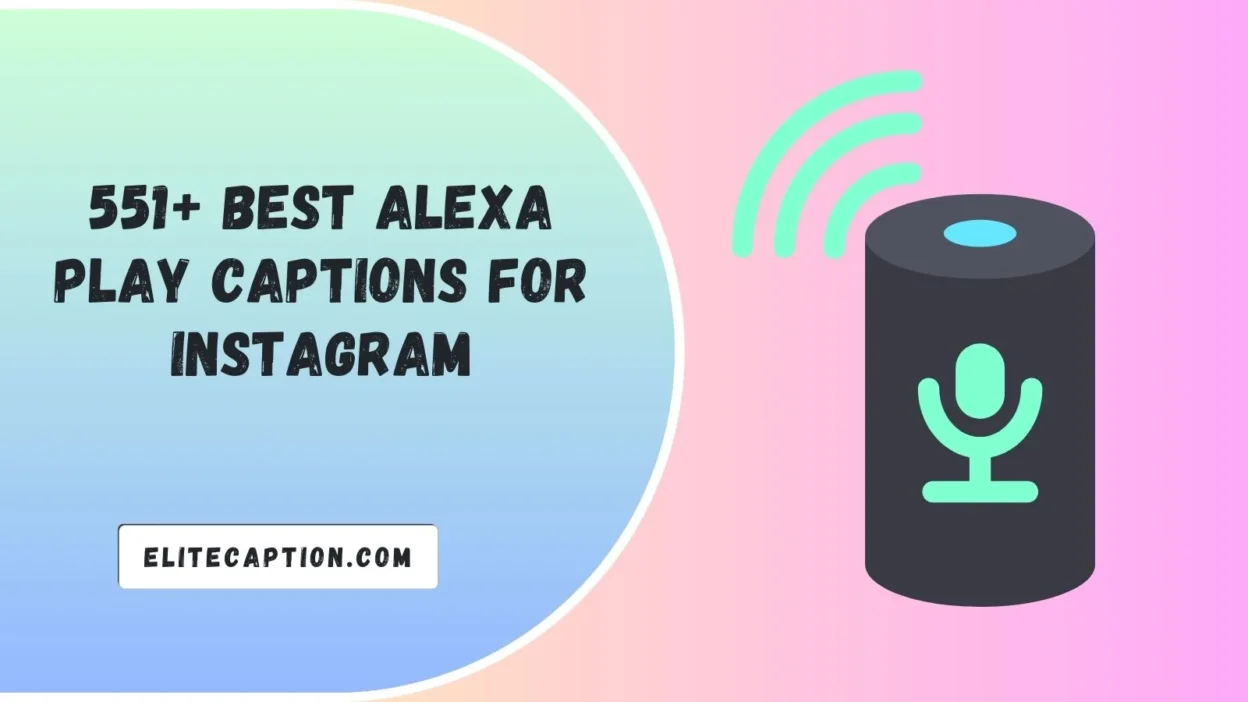 Alexa Play Captions for Instagram