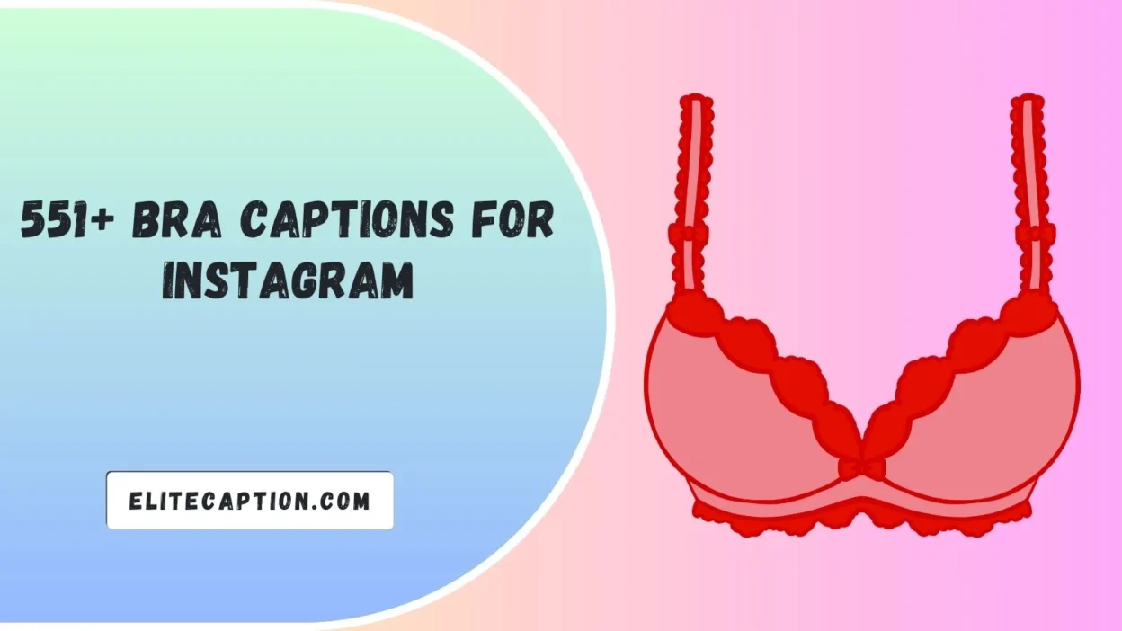 Bra Captions for Instagram