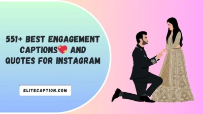 Engagement Captions and Quotes for Instagram