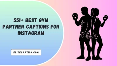 Gym Partner Captions for Instagram