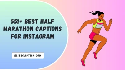 Half Marathon Captions For Instagram