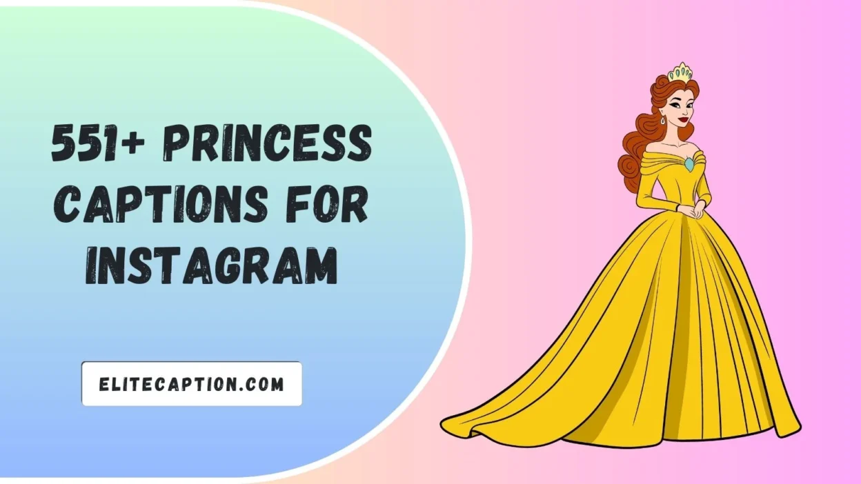 Princess Captions for Instagram