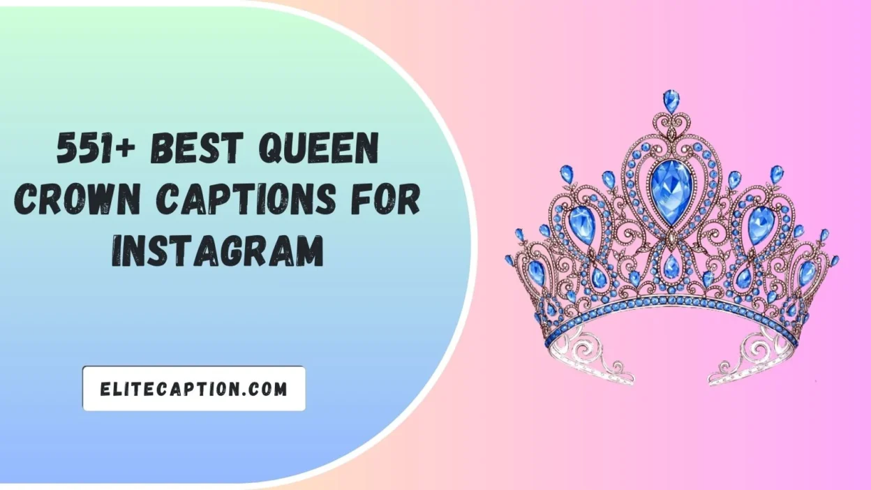 Queen Crown Captions for Instagram