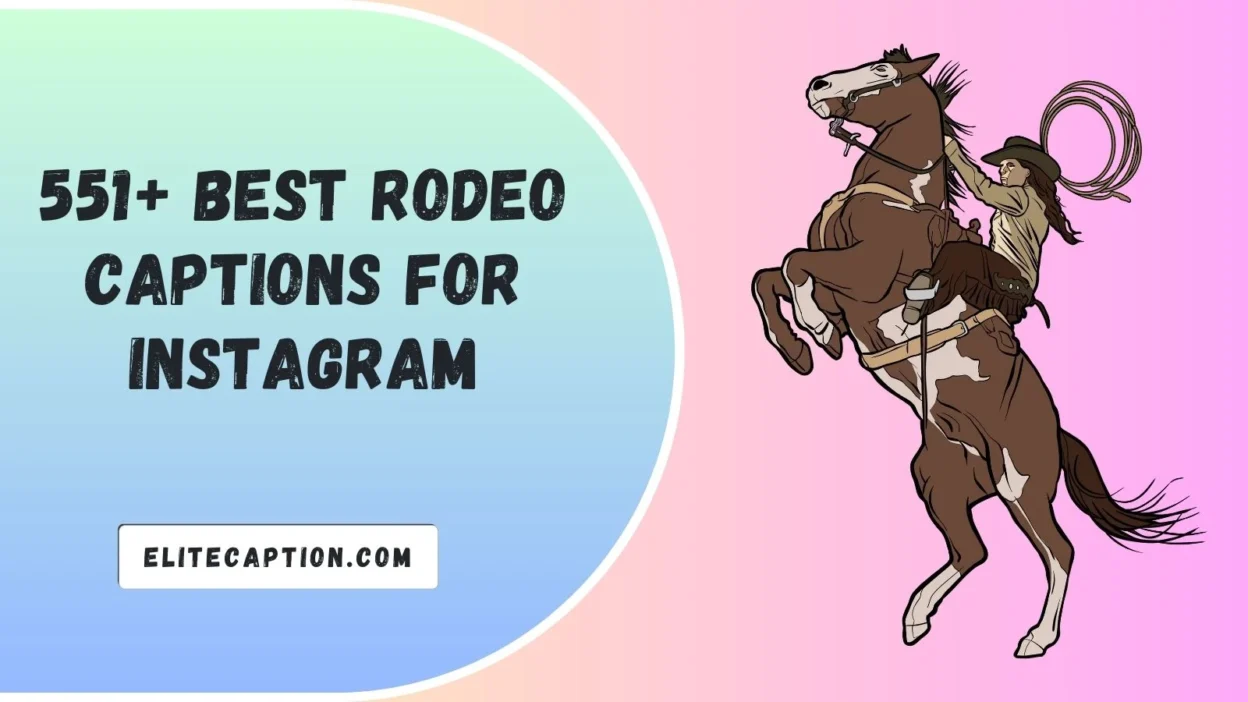 Rodeo Captions for Instagram