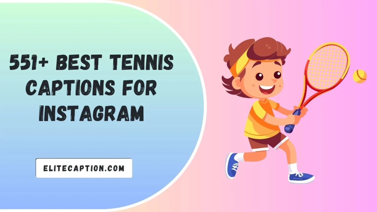 Tennis Captions for Instagram