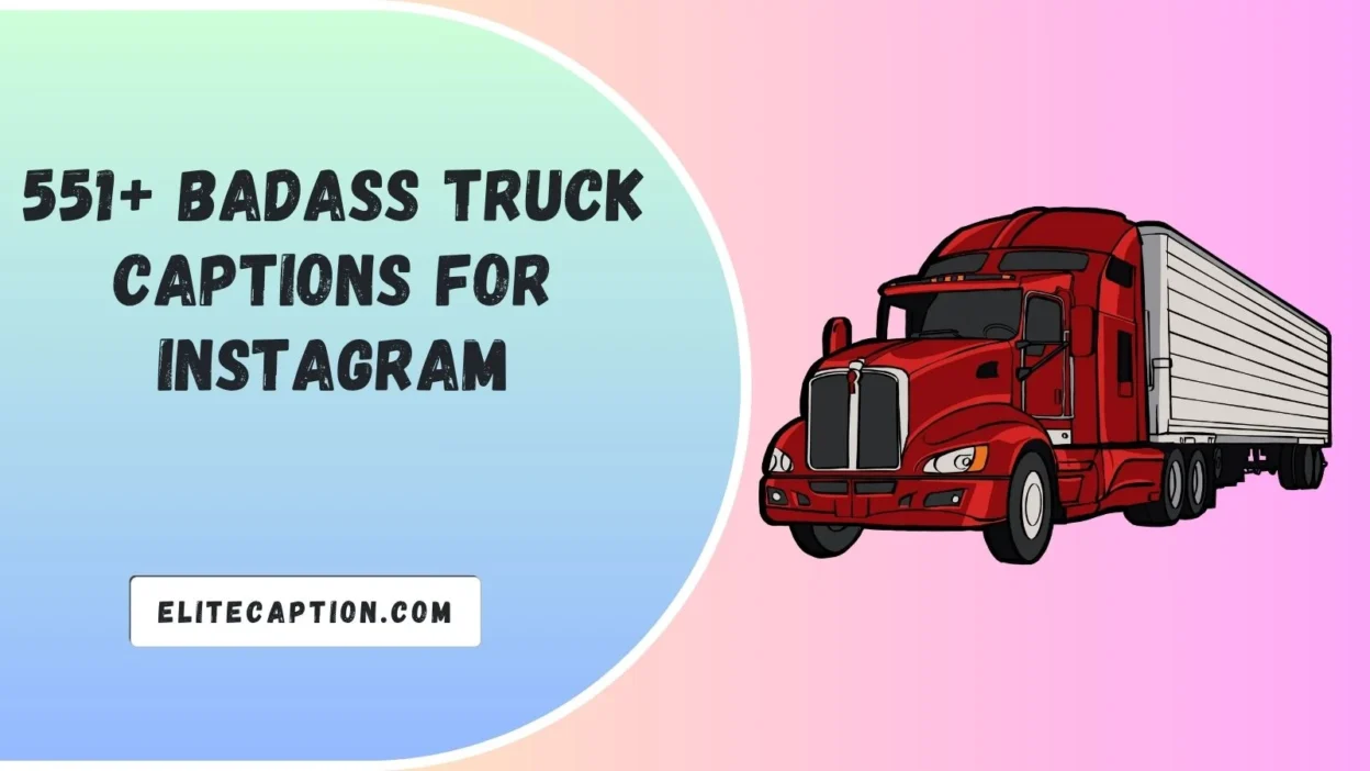 Badass Truck Captions for Instagram