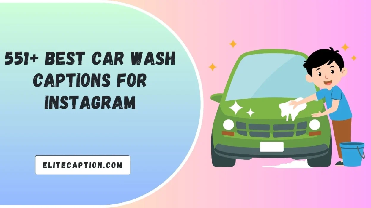 Best Car Wash Captions For Instagram