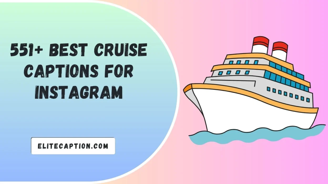 Best Cruise Captions For Instagram