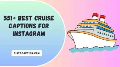 Best Cruise Captions For Instagram
