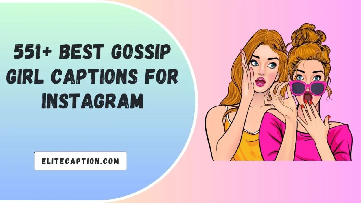 Best Gossip Girl Captions For Instagram