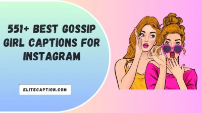 Best Gossip Girl Captions For Instagram