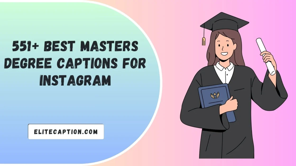 Best Masters Degree Captions For Instagram