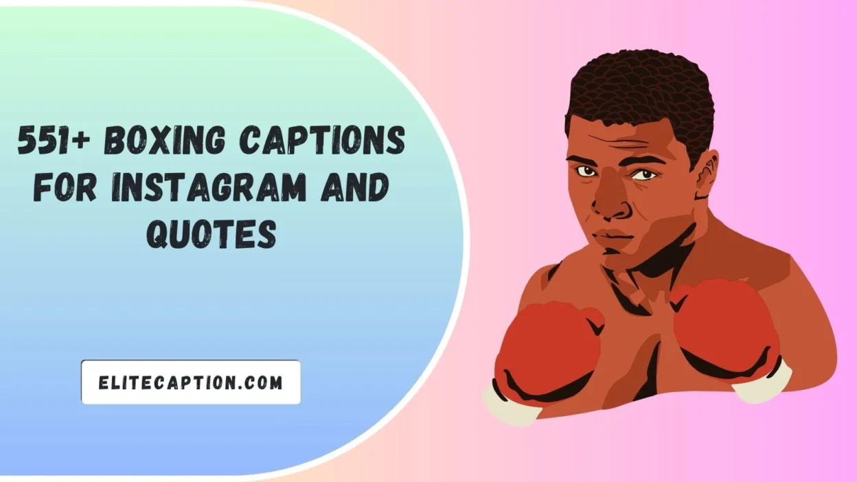 Boxing Captions For Instagram And Quotes