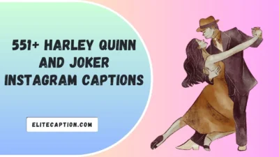 Harley Quinn And Joker Instagram Captions