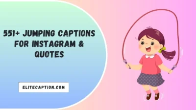 Jumping Captions For Instagram & Quotes