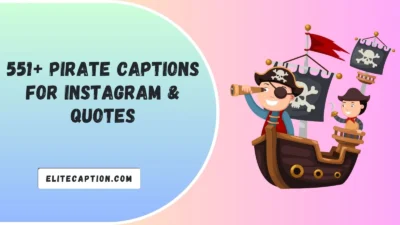 Pirate Captions For Instagram & Quotes