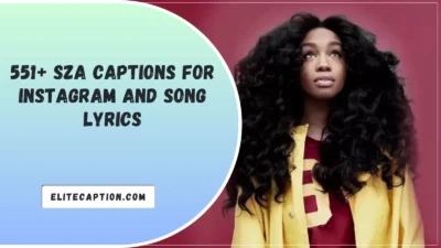 SZA Captions For Instagram And Song Lyrics