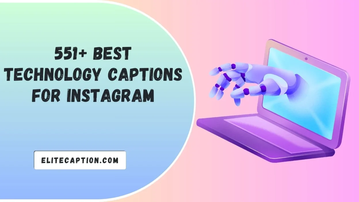 Best Technology Captions For Instagram
