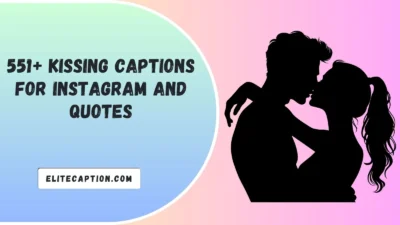 Kissing Captions For Instagram And Quotes
